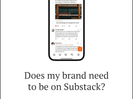 Does my brand need to be on Substack?